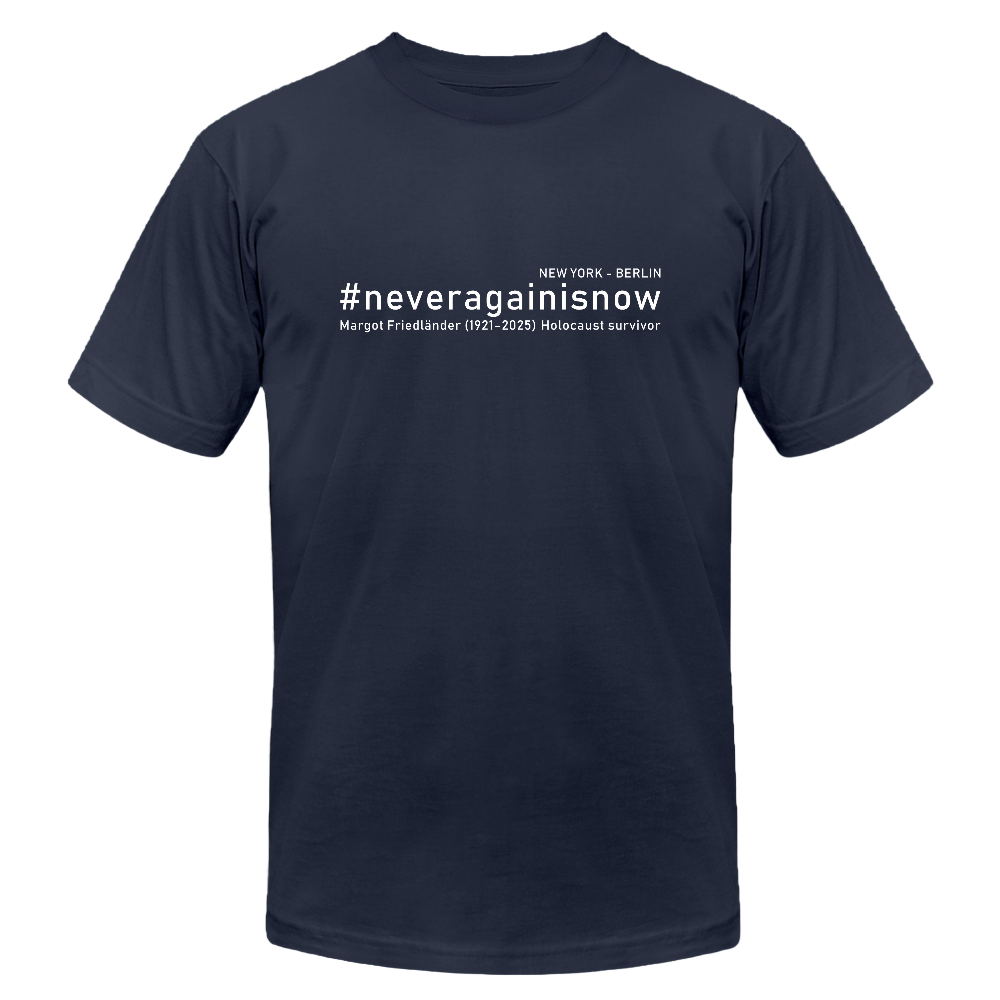NeverAgainIsNow – Unisex Protest Shirt - History Threads