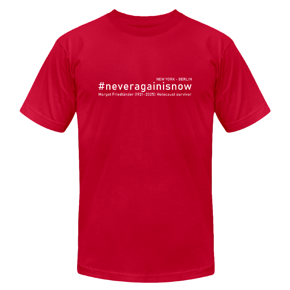 NeverAgainIsNow – Unisex Protest Shirt - History Threads